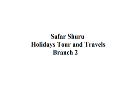 Safar Shuru Holidays Tour and Travels  Branch 2